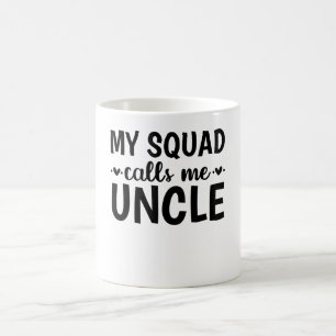 Taza De Café Mi Escuadrón Me Llama Tío