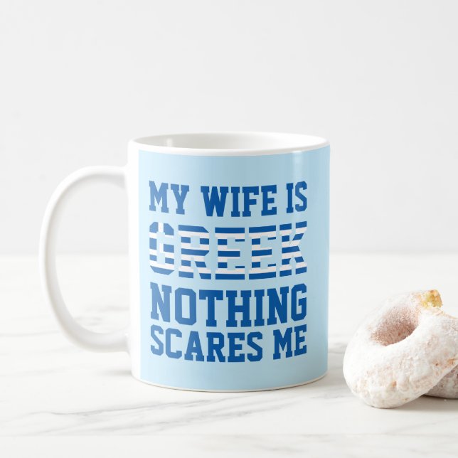 Taza De Café Mi [esposa] es griega, nada me asusta (Con donut)