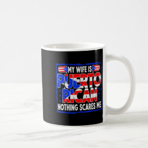 Taza De Café Mi esposa es puertorriqueña nada es me divertido P