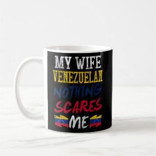 Taza De Café Mi Esposa Es Venezolana, Nada Me Da Miedo Por Husb