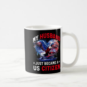 Taza De Café Mi esposo acaba de convertirse en ciudadano estado