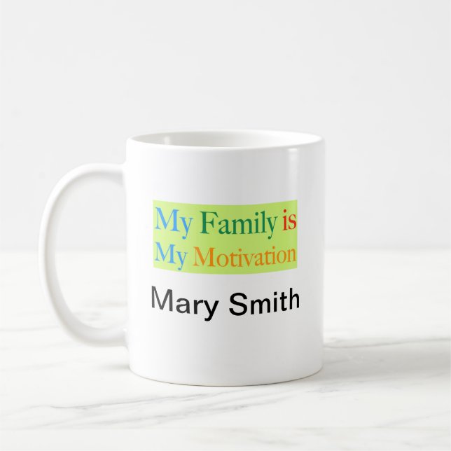 Taza De Café Mi familia es mi motivación (Izquierda)