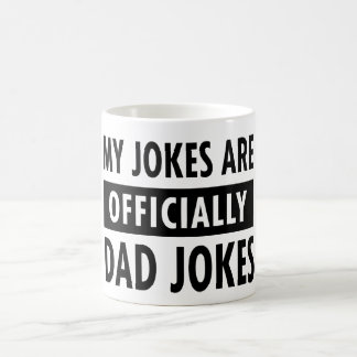 Taza De Café Mi Familia Sabe Que Mis Chistes Son Oficialmente C