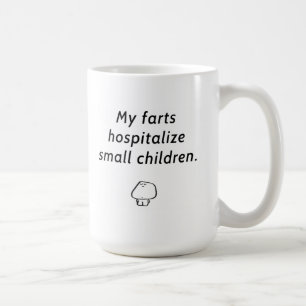 Taza De Café "Mi farts hospitalizan a pequeños niños "