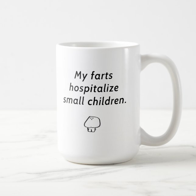 Taza De Café "Mi farts hospitalizan a pequeños niños " (Derecha)