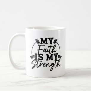 Taza De Café Mi fe es mi fuerza con las ponderaciones