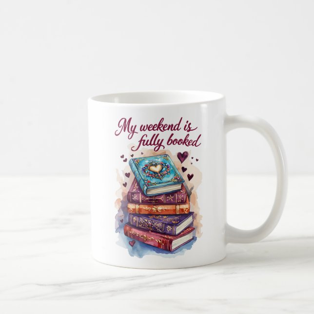 Taza De Café Mi fin de semana está completamente reservado (Derecha)