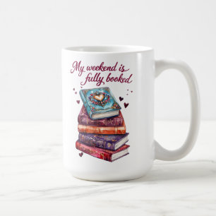 Taza De Café Mi fin de semana está completamente reservado