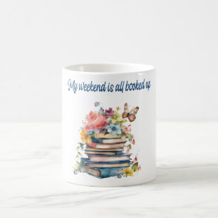 Taza De Café Mi fin de semana está completamente reservado