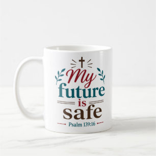 Taza De Café Mi futuro es seguro Cita moderna de las Escrituras