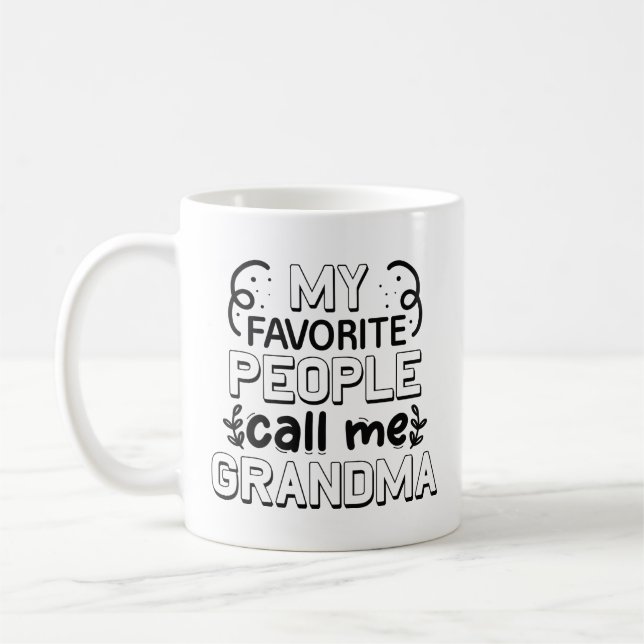 Taza De Café Mi gente favorita me llama abuela (Izquierda)
