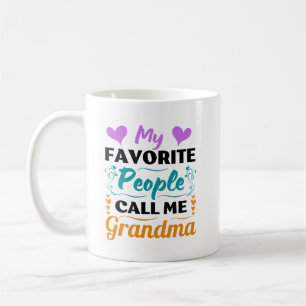 Taza De Café Mi gente favorita me llama abuela - 