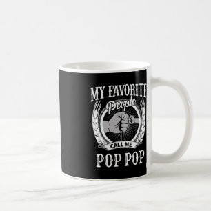 Taza De Café Mi gente favorita me llama abuelo pop