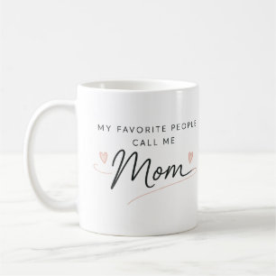 Taza De Café Mi Gente Favorita Me Llama Mamá Personalizado