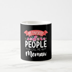 Taza De Café Mi Gente Favorita Me Llama Memaw Día de la Madre