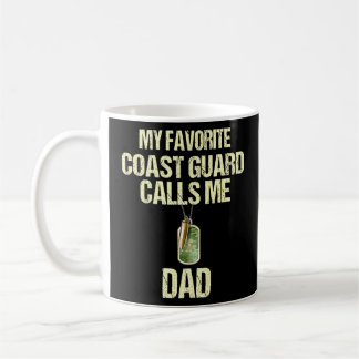 Taza De Café Mi Guardia Costera Favorita Me Llama Papá Orgullos