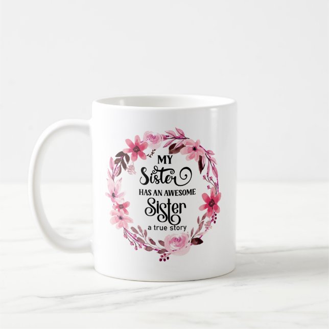 Taza De Café Mi Hermana Tiene Una Hermana Increíble (Izquierda)
