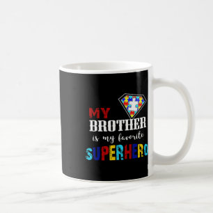 Taza De Café Mi hermano es mi superhéroe favorito Conciencia de