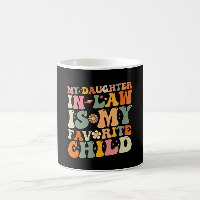 Taza De Café Mi Hija En La Ley Es Mi Hija Favorita Groovy (Centro)
