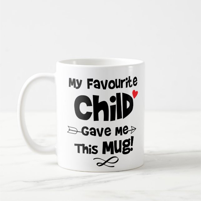 Taza De Café ¡Mi Hijo Favorito Me Dio Esta Mug!, Divertido (Izquierda)