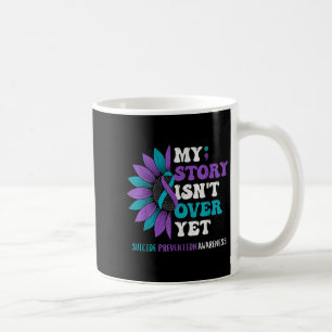 Taza De Café Mi historia aún no ha terminado Conciencia de Prev