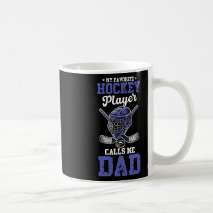 Taza De Café Mi jugador de hockey favorito me llama papá Hockey