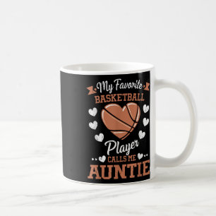 Taza De Café Mi jugador favorito de baloncesto me llama tía