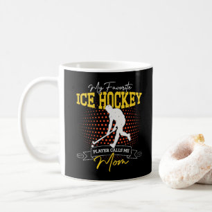 Taza De Café Mi jugador favorito de hockey sobre hielo me llama