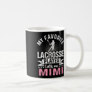 Taza De Café Mi jugador favorito de lacrosse me llama Mimi dive