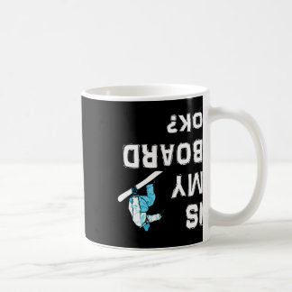 Taza De Café ¿Mi Junta Está De Acuerdo Snowboarding Funny Upsid