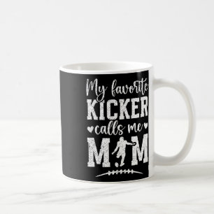 Taza De Café Mi kicker de fútbol americano favorito mamá de un