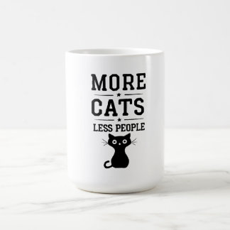 Taza De Café mi lema: Más gatos menos personas