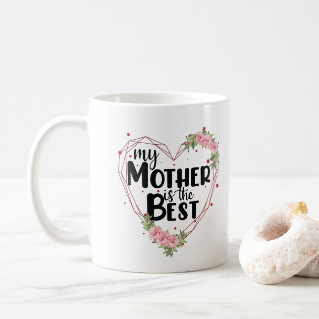 Taza De Café Mi Madre Es La Mejor (Con donut)