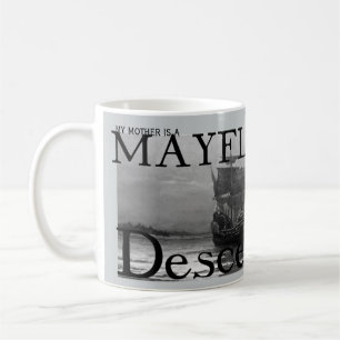 Taza De Café Mi madre es un descendiente de Mayflower