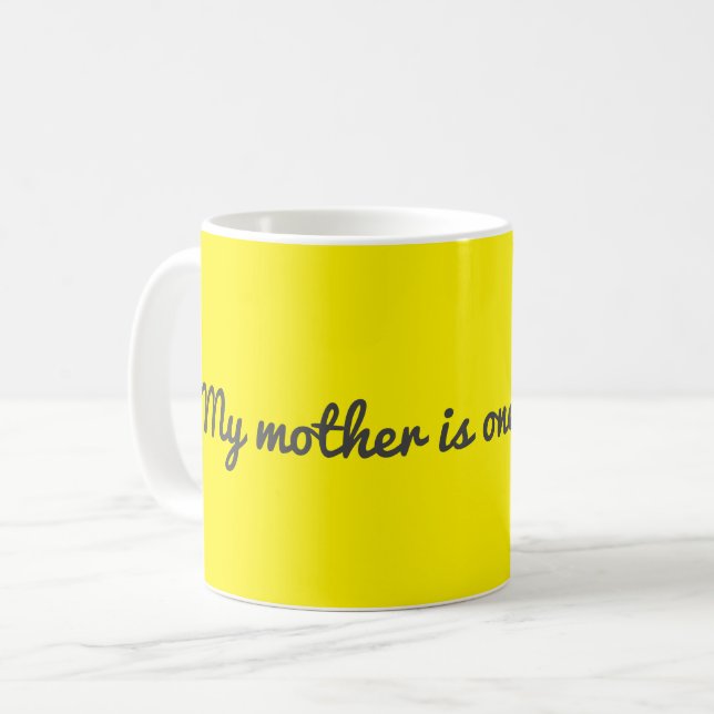 Taza De Café Mi madre es una especie de (Anverso izquierdo)