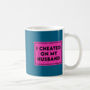 Taza De Café Mi marido infiel se avergüenza
