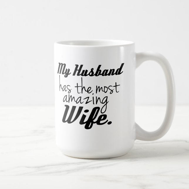 Taza De Café Mi marido tiene la esposa más asombrosa (Derecha)