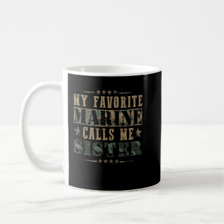 Taza De Café Mi Marino Favorito Me Llama Hermana, Marino Orgull
