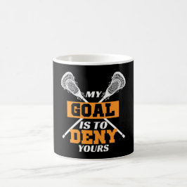 Taza De Café Mi meta es negar el tuyo Lacrosse