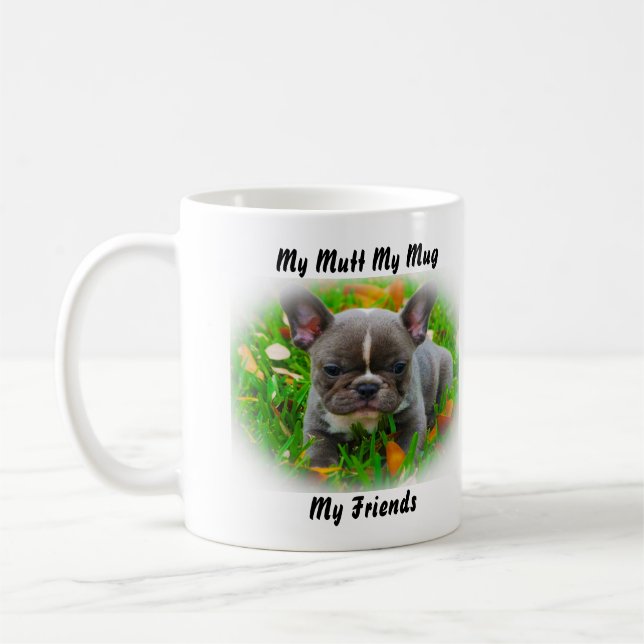 Taza De Café Mi Mutt Mi Mug Mis Amigos. (Izquierda)