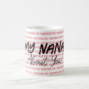 Taza De Café Mi Nana me advirtió de ti Mug