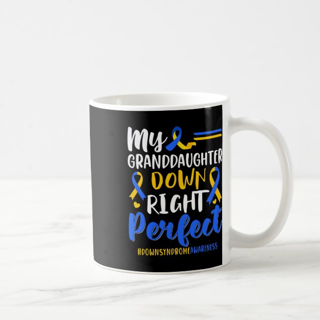 Taza De Café Mi nieta boca abajo Síndrome de Down Perfecto (Derecha)