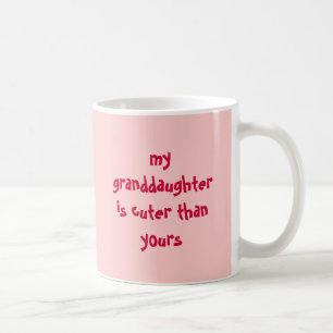 Taza De Café mi nieta es más linda que la suya, abuela #1