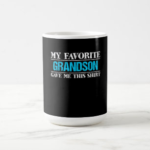 Taza De Café Mi nieto favorito me dio este nieto familiar
