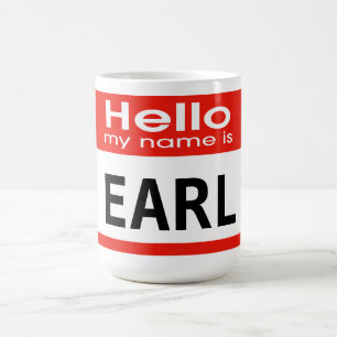 Taza De Café Mi nombre es Earl Personalize Mug