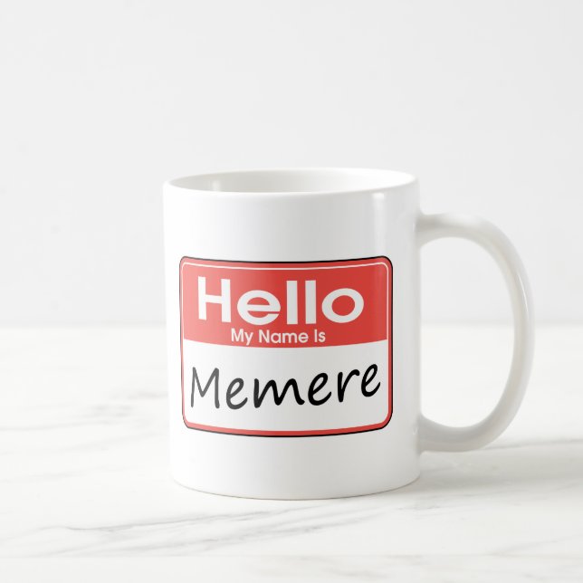 Taza De Café Mi nombre es Memere (Derecha)