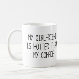 Taza De Café Mi Novia Es Más Caliente Que Mi Café