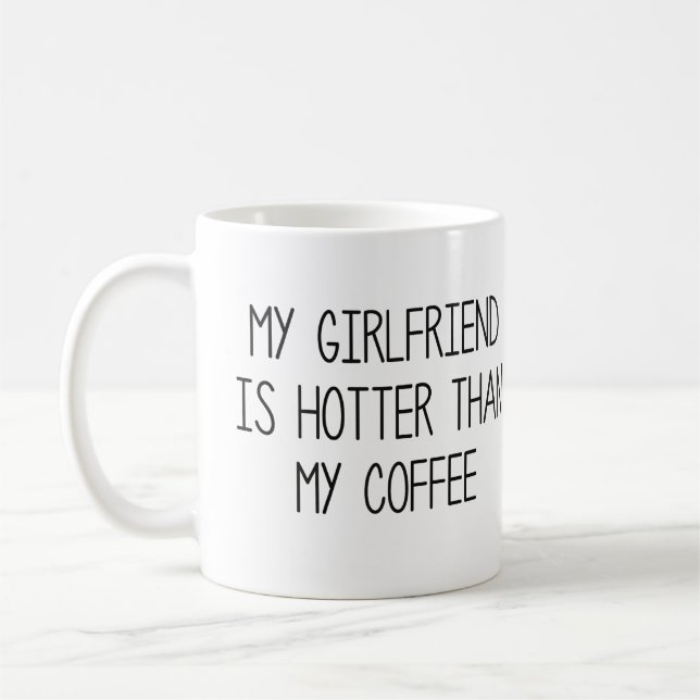 Taza De Café Mi Novia Es Más Caliente Que Mi Café (Izquierda)