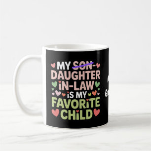 Taza De Café Mi nuera es mi hijo favorito