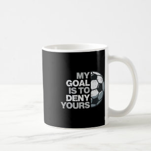 Taza De Café Mi objetivo es negar el tuyo jugador de fútbol hom
